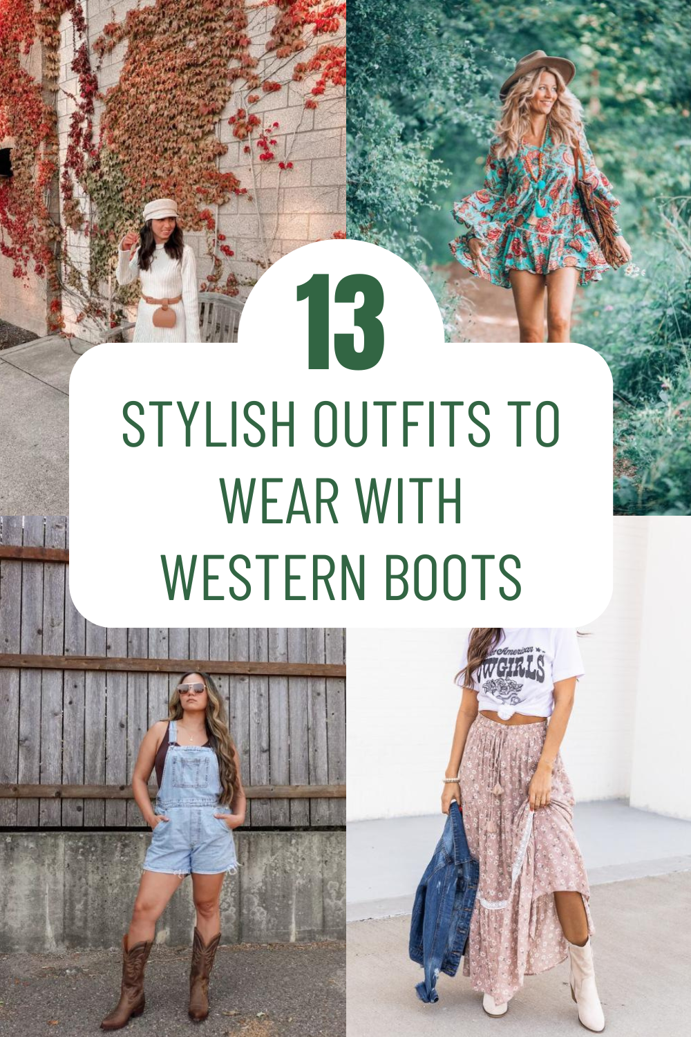 13 Stylish Outfits to Wear with Western Boots