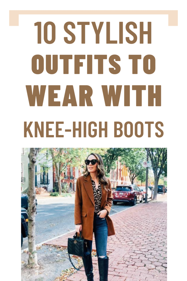 10 Stylish Outfits to Wear with Knee-High Boots