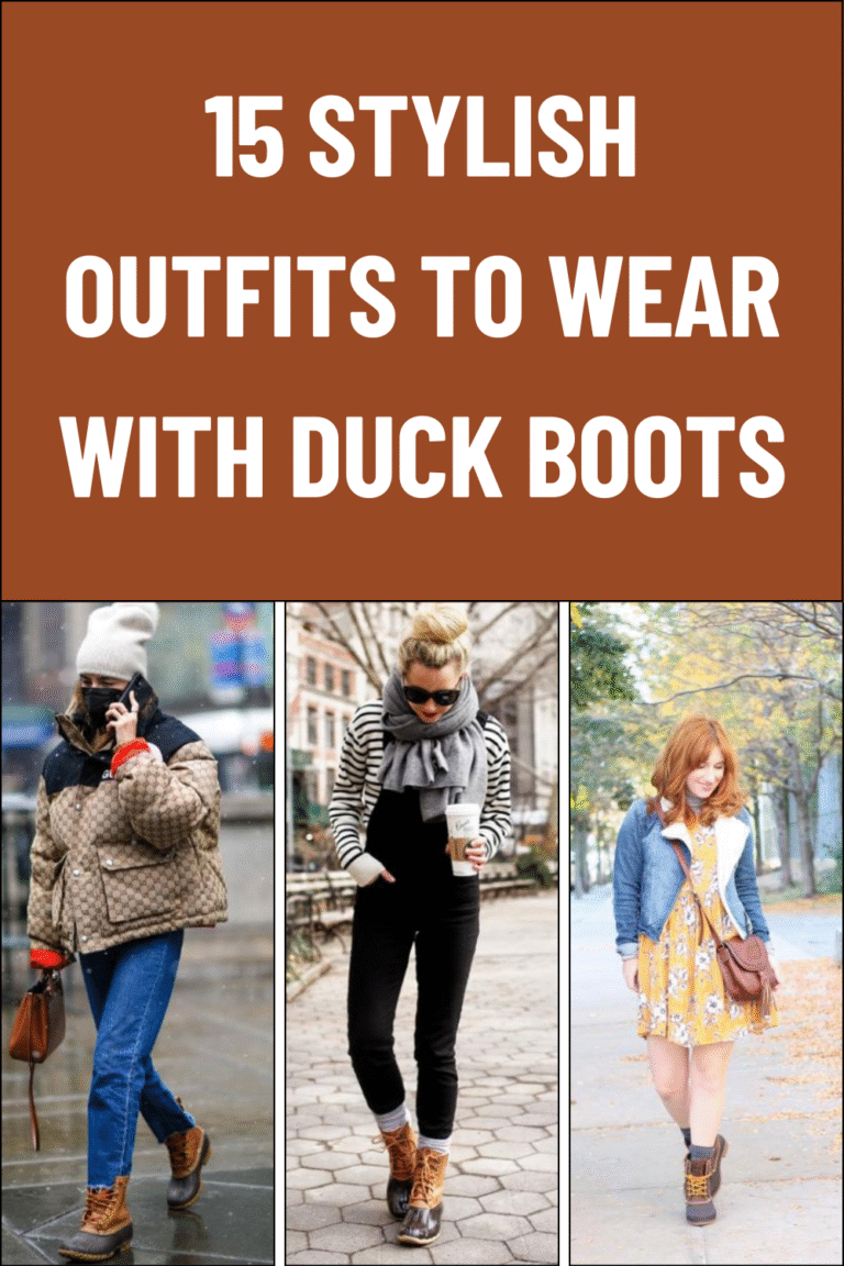 15 Stylish Outfits to Wear with Duck Boots