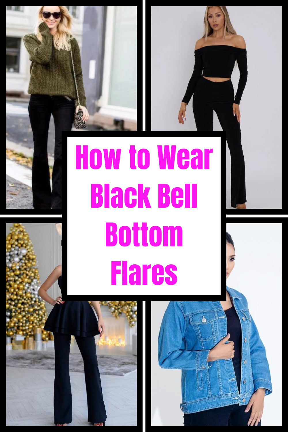 How to Wear Black Bell Bottom Flares