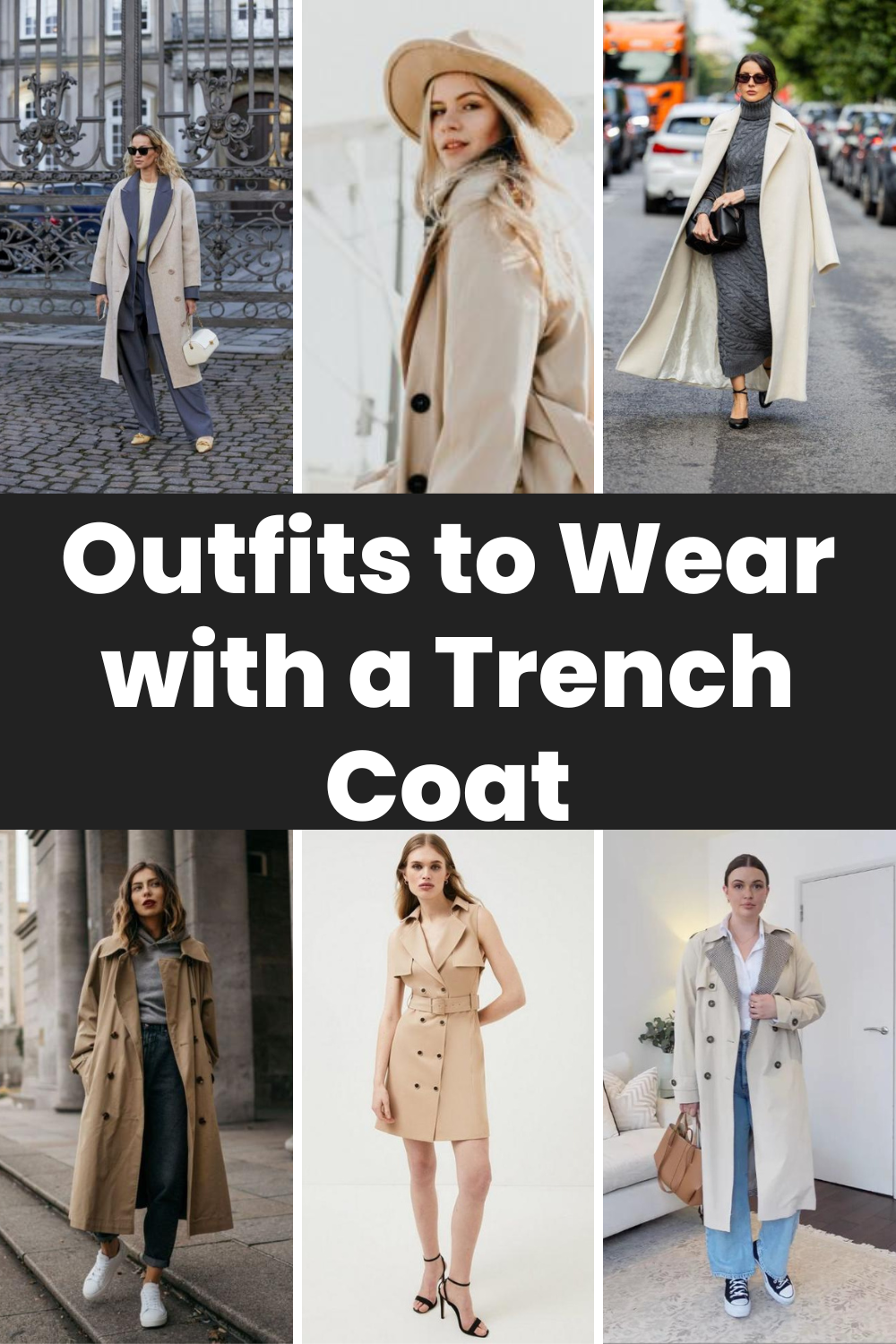 Outfits to Wear with a Trench Coat