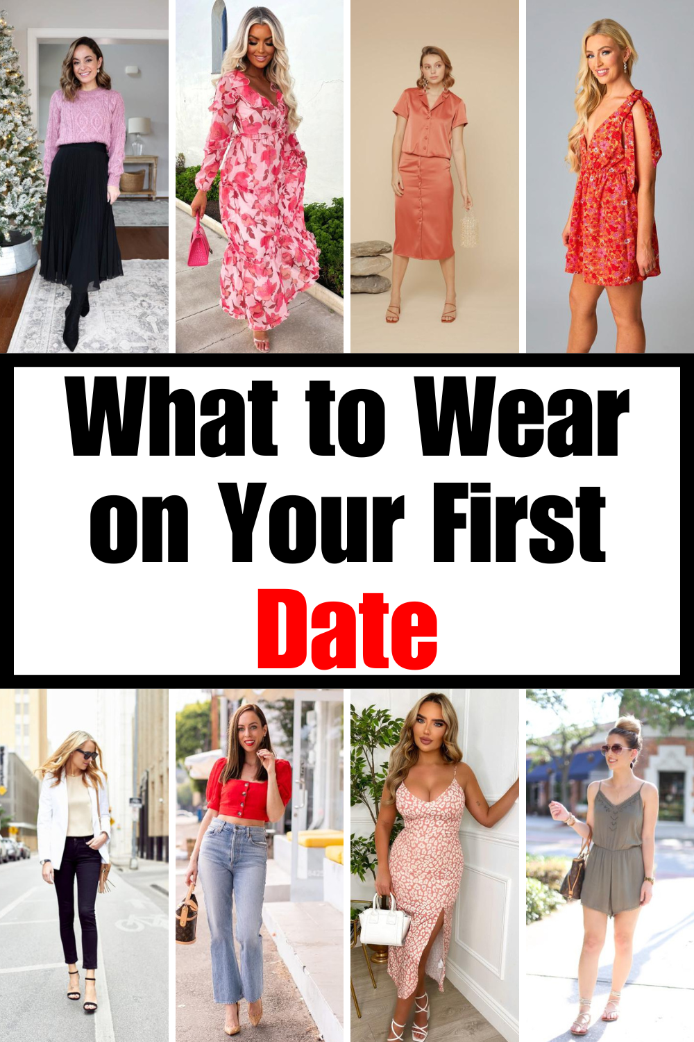 What to Wear on Your First Date