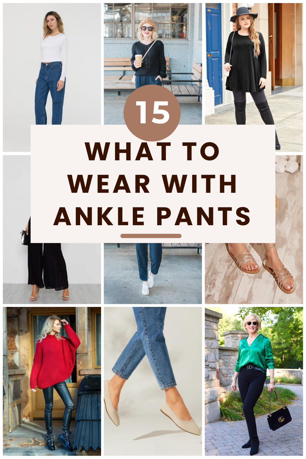 What to Wear with Ankle Pants