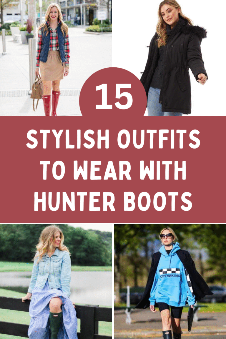 15 Stylish Outfits to Wear with Hunter Boots
