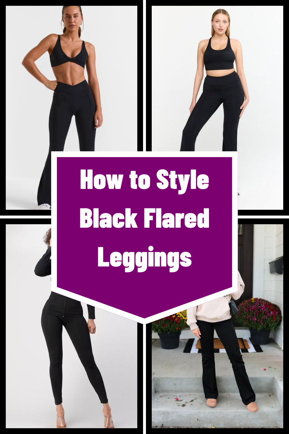 How to Style Black Flared Leggings