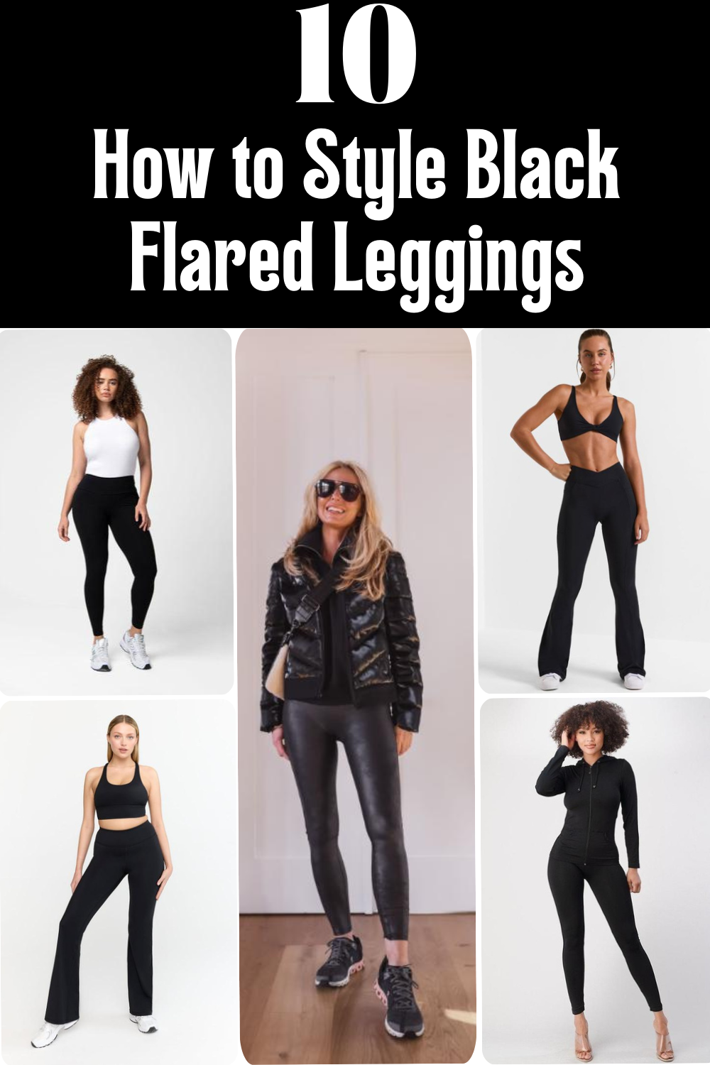 How to Style Black Flared Leggings