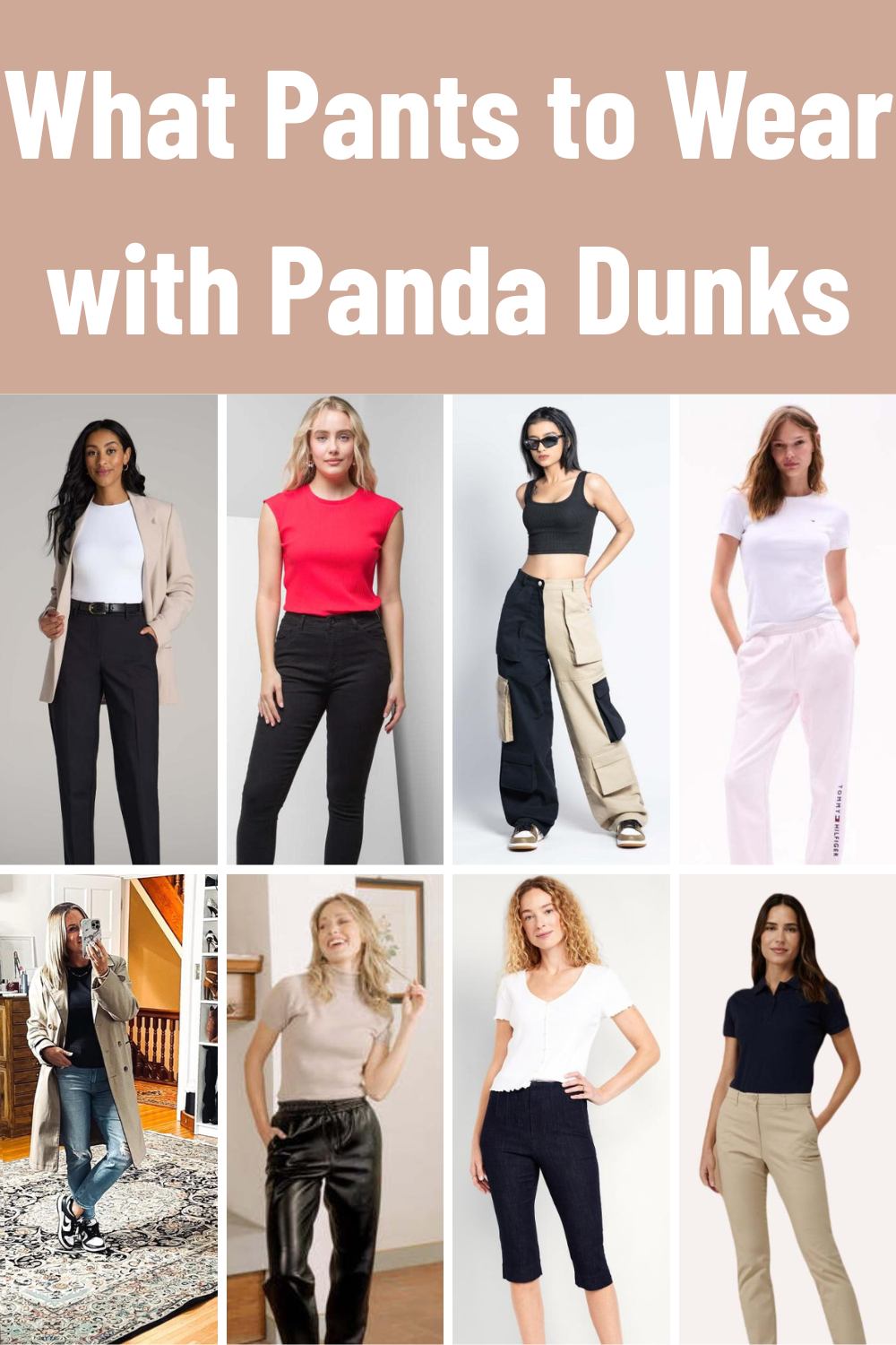 What Pants to Wear with Panda Dunks