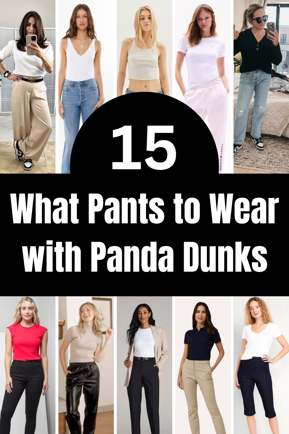 What Pants to Wear with Panda Dunks