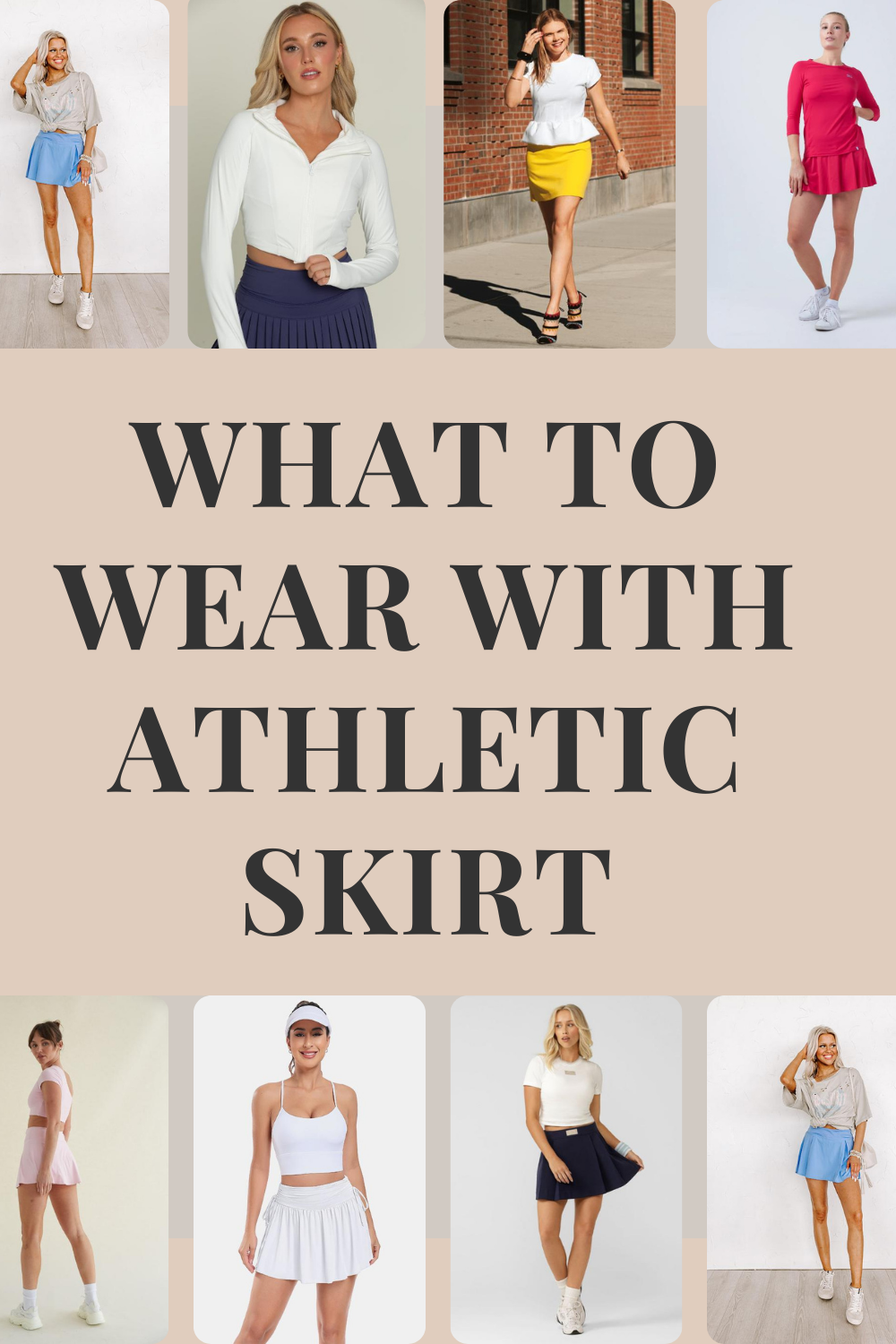 What to Wear with Athletic Skirt