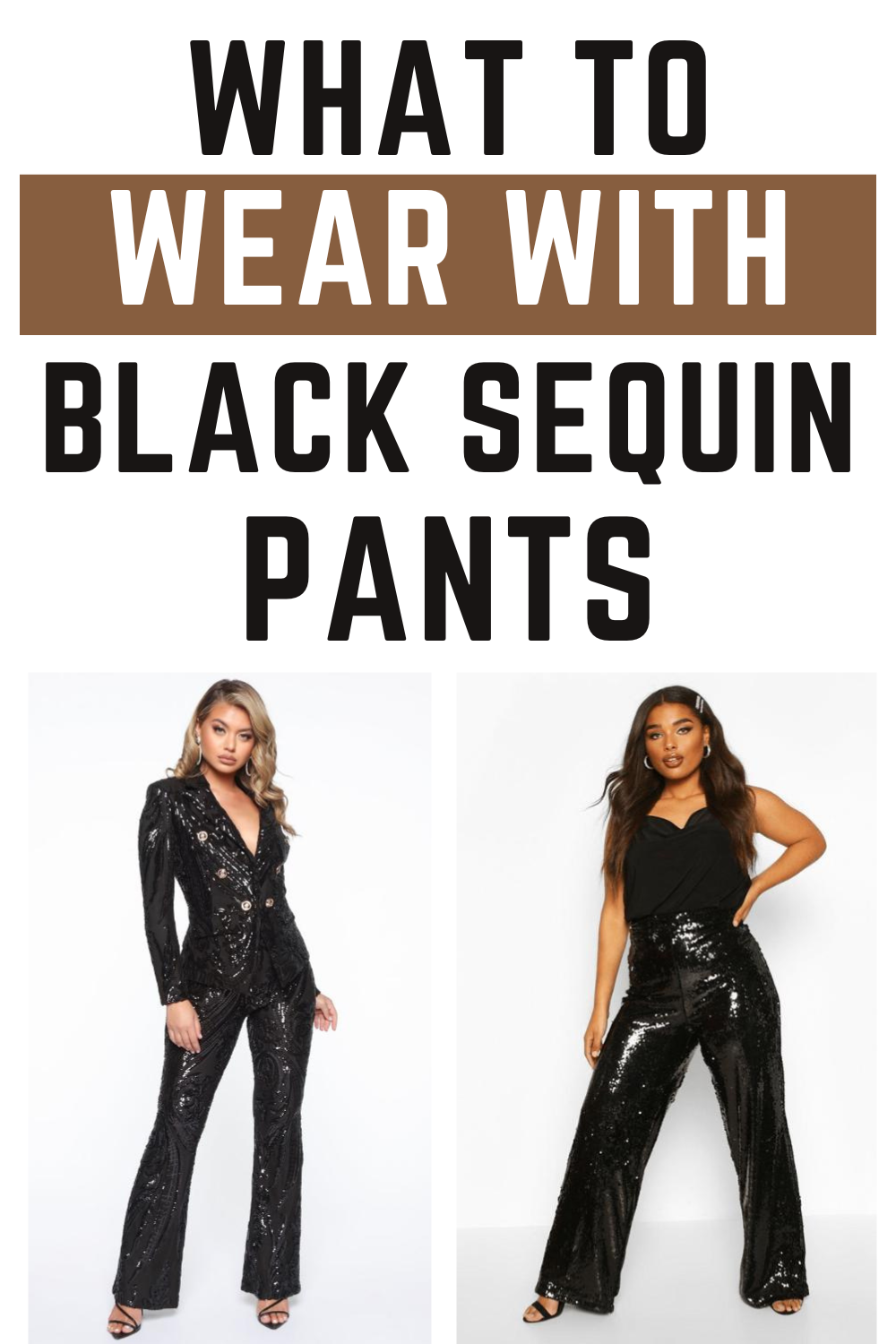 What to Wear with Black Sequin Pants