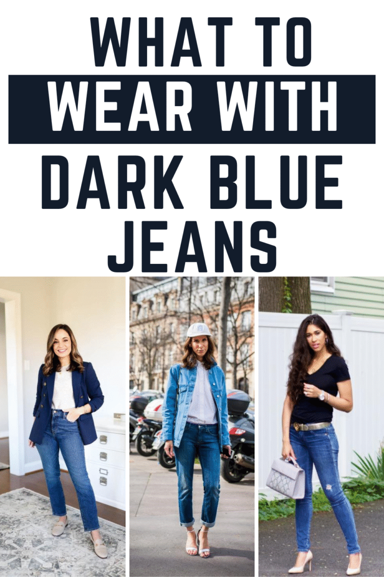 What to Wear with Dark Blue Jeans
