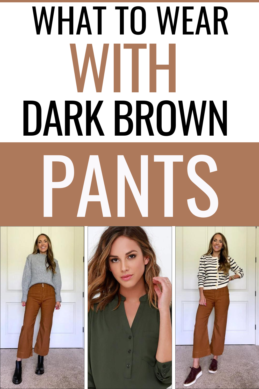 What to Wear with Dark Brown Pants