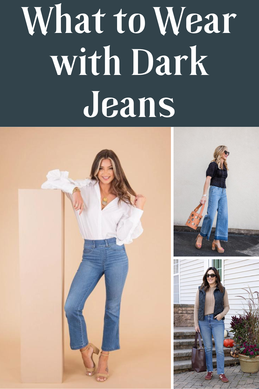 What to Wear with Dark Jeans