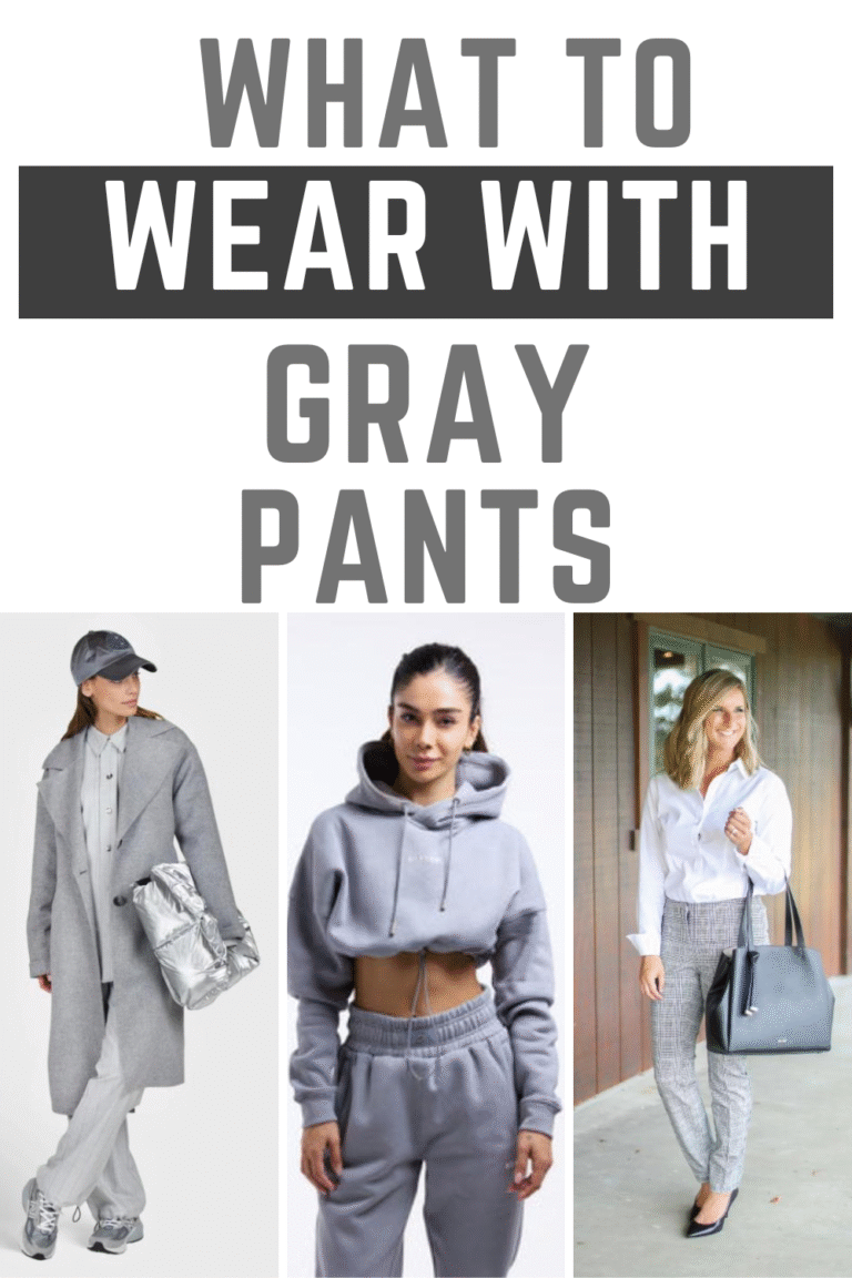 What to Wear with Gray Pants