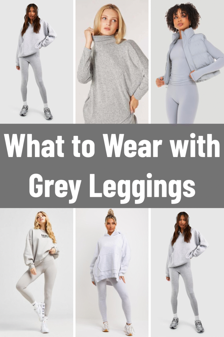 What to Wear with Grey Leggings