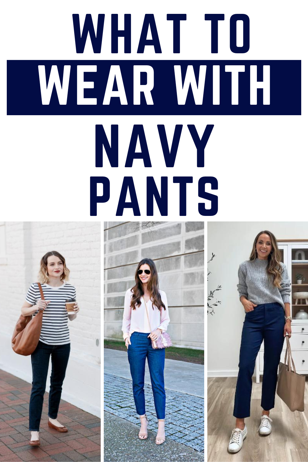 What to Wear with Navy Pants