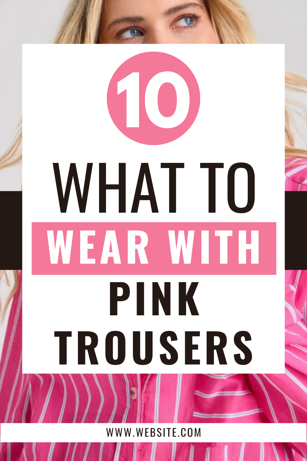 What to Wear with Pink Trousers